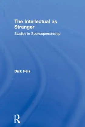 Pels |  The Intellectual as Stranger | Buch |  Sack Fachmedien