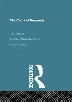 Cartellieri |  The Court of Burgundy | Buch |  Sack Fachmedien