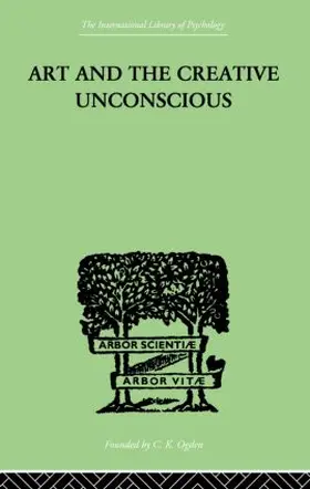 Neumann | Art And The Creative Unconscious | Buch | 978-0-415-86877-8 | www2.sack.de