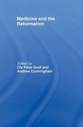 Cunningham / Grell | Medicine and the Reformation | Buch | 978-0-415-86955-3 | www2.sack.de