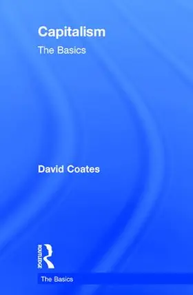 Coates |  Capitalism: The Basics | Buch |  Sack Fachmedien