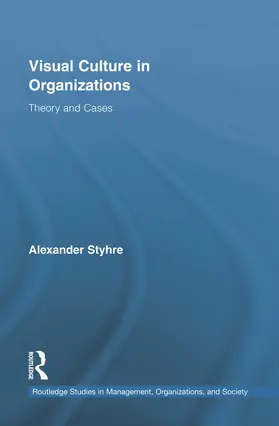 Styhre |  Visual Culture in Organizations | Buch |  Sack Fachmedien