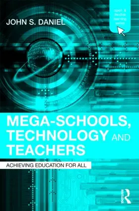 Daniel |  Mega-Schools, Technology and Teachers | Buch |  Sack Fachmedien