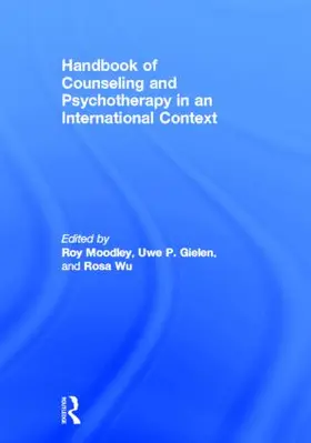 Moodley / Gielen / Wu | Handbook of Counseling and Psychotherapy in an International Context | Buch | 978-0-415-87252-2 | sack.de