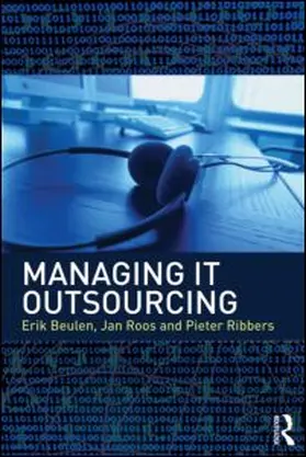 Beulen / Ribbers | Managing IT Outsourcing | Buch | 978-0-415-87323-9 | www2.sack.de