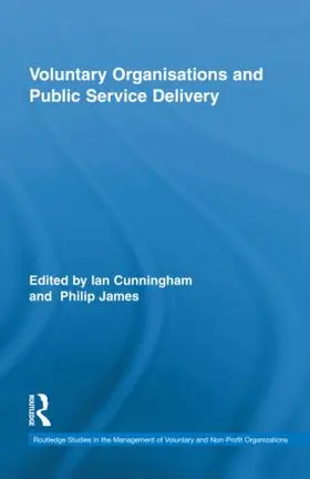 Cunningham / James |  Voluntary Organizations and Public Service Delivery | Buch |  Sack Fachmedien