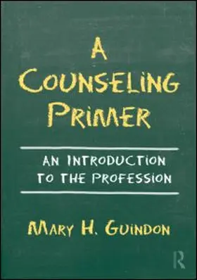 Guindon |  A Counseling Primer | Buch |  Sack Fachmedien