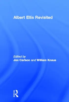 Carlson / Knaus |  Albert Ellis Revisited | Buch |  Sack Fachmedien