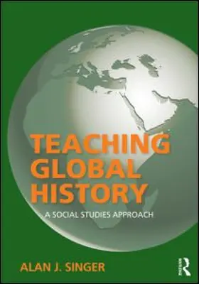 Singer |  Teaching Global History | Buch |  Sack Fachmedien