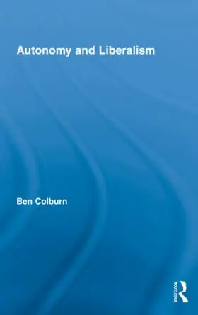 Colburn |  Autonomy and Liberalism | Buch |  Sack Fachmedien