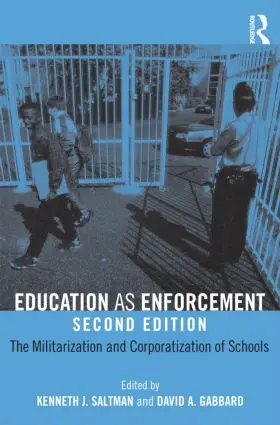 Saltman / Gabbard | Education as Enforcement | Buch | 978-0-415-87601-8 | www2.sack.de