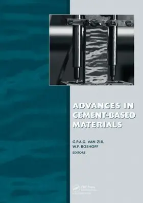 Van Zijl / Boshoff | Advances in Cement-Based Materials | Buch | 978-0-415-87637-7 | sack.de