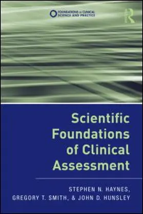 Haynes / Smith / Hunsley |  Scientific Foundations of Clinical Assessment | Buch |  Sack Fachmedien