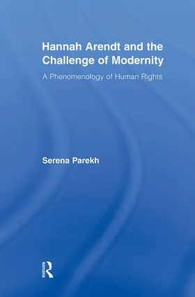Parekh | Hannah Arendt and the Challenge of Modernity | Buch | 978-0-415-87666-7 | sack.de