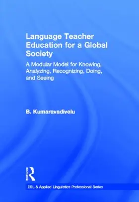 Kumaravadivelu |  Language Teacher Education for a Global Society | Buch |  Sack Fachmedien