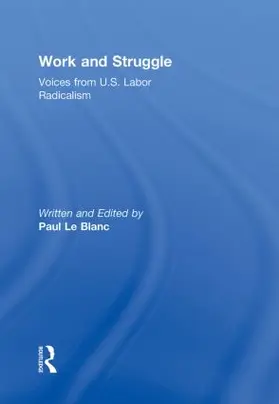 Le Blanc |  Work and Struggle | Buch |  Sack Fachmedien