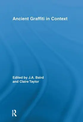 Baird / Taylor |  Ancient Graffiti in Context | Buch |  Sack Fachmedien