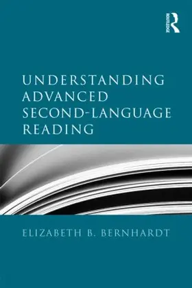 Bernhardt |  Understanding Advanced Second-Language Reading | Buch |  Sack Fachmedien