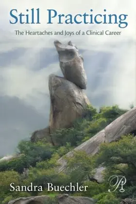 Buechler |  Still Practicing | Buch |  Sack Fachmedien