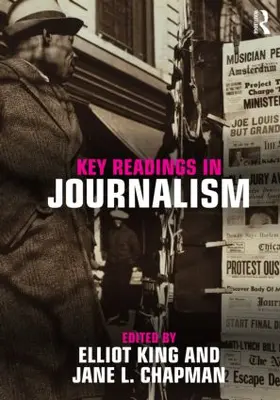 King / Chapman |  Key Readings in Journalism | Buch |  Sack Fachmedien