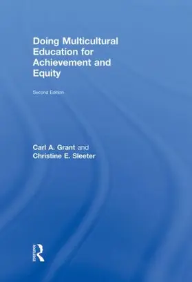 Grant / Sleeter |  Doing Multicultural Education for Achievement and Equity | Buch |  Sack Fachmedien