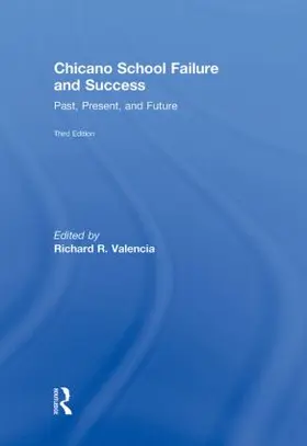 Valencia |  Chicano School Failure and Success | Buch |  Sack Fachmedien