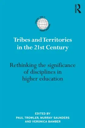 Trowler / Saunders / Bamber |  Tribes and Territories in the 21st Century | Buch |  Sack Fachmedien