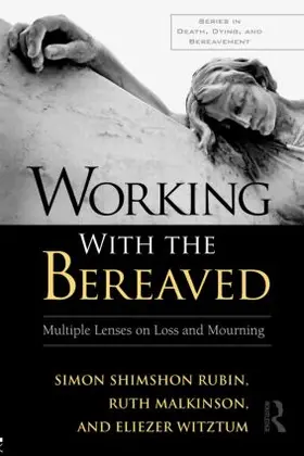 Rubin / Malkinson / Witztum | Working With the Bereaved | Buch | 978-0-415-88166-1 | sack.de