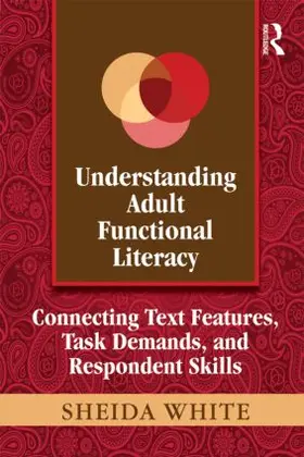 White | Understanding Adult Functional Literacy | Buch | 978-0-415-88248-4 | sack.de