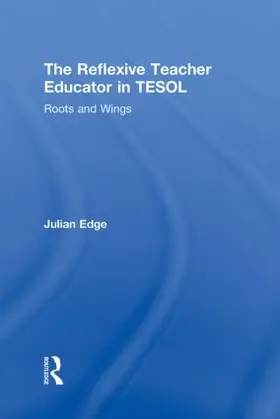 Edge | The Reflexive Teacher Educator in TESOL | Buch | 978-0-415-88250-7 | sack.de
