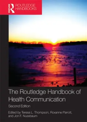 Thompson / Parrott / Nussbaum |  The Routledge Handbook of Health Communication | Buch |  Sack Fachmedien