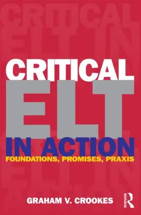 Crookes |  Critical ELT in Action | Buch |  Sack Fachmedien