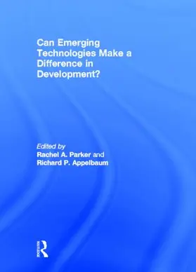 Parker / Appelbaum |  Can Emerging Technologies Make a Difference in Development? | Buch |  Sack Fachmedien