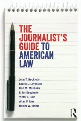 Nockleby | The Journalist's Guide to American Law | Buch | 978-0-415-88472-3 | sack.de
