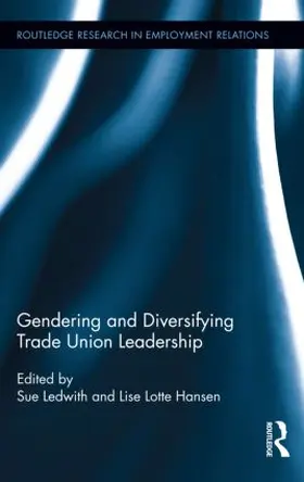 Ledwith / Hansen |  Gendering and Diversifying Trade Union Leadership | Buch |  Sack Fachmedien