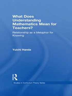 Handa |  What Does Understanding Mathematics Mean for Teachers? | Buch |  Sack Fachmedien