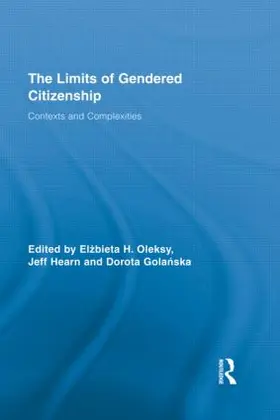 Oleksy / Hearn / Gola¿ska |  The Limits of Gendered Citizenship | Buch |  Sack Fachmedien