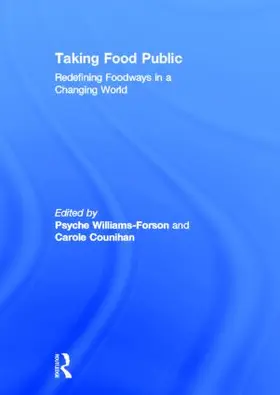 Williams Forson / Counihan |  Taking Food Public | Buch |  Sack Fachmedien