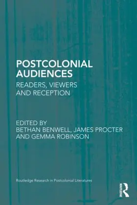 Benwell / Procter / Robinson |  Postcolonial Audiences | Buch |  Sack Fachmedien