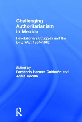 Calderon / Cedillo | Challenging Authoritarianism in Mexico | Buch | 978-0-415-88903-2 | sack.de