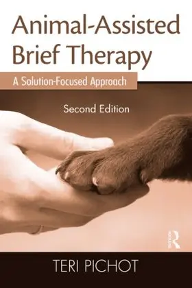 Pichot | Animal-Assisted Brief Therapy | Buch | 978-0-415-88961-2 | www2.sack.de