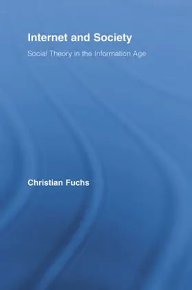 Fuchs |  Internet and Society | Buch |  Sack Fachmedien