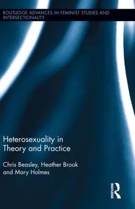 Beasley / Brook / Holmes |  Heterosexuality in Theory and Practice | Buch |  Sack Fachmedien