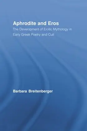 Breitenberger |  Aphrodite and Eros | Buch |  Sack Fachmedien
