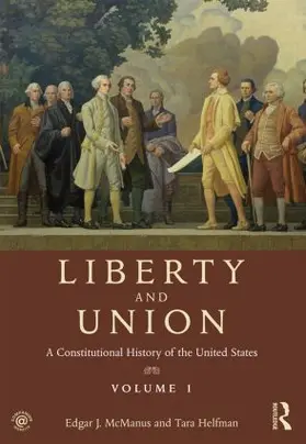 McManus / Helfman | Liberty and Union | Buch | 978-0-415-89283-4 | www2.sack.de