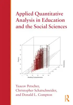 Petscher / Schatschneider / Compton |  Applied Quantitative Analysis in Education and the Social Sciences | Buch |  Sack Fachmedien