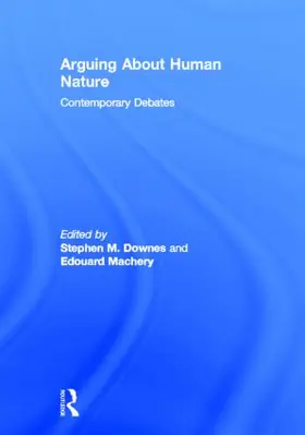 Downes / Machery |  Arguing About Human Nature | Buch |  Sack Fachmedien
