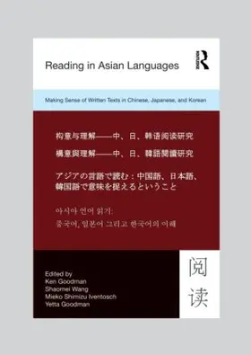 Goodman / Wang / Iventosch |  Reading in Asian Languages | Buch |  Sack Fachmedien