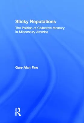 Fine | Sticky Reputations | Buch | 978-0-415-89498-2 | sack.de