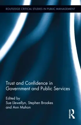 Llewellyn / Brookes / Mahon |  Trust and Confidence in Government and Public Services | Buch |  Sack Fachmedien
